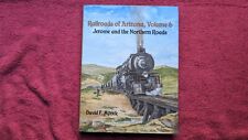 Railroads of Arizona Vol 6 Jerome and the Northern Roads by David F Myrick MDV picture