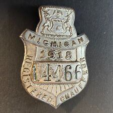 1918 Michigan Registered Licensed Chauffeur Badge Metal Pin Back Driver #14466 picture