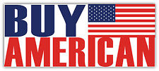 Buy American sign sticker decal 8