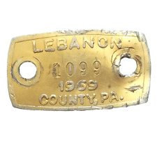 1969 Pennsylvania Dog Metal License Rabies Tag VINTAGE LEBANON COUNTY PA - #1099 picture