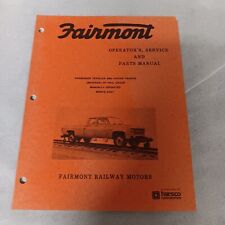 Fairmont Railway Motors Operator's Service And Parts Manual 1984 Series 0307 picture